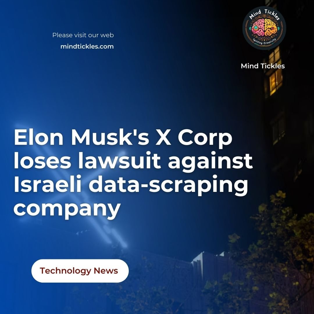 Elon Musk's X Corp loses lawsuit against Israeli data-scraping company